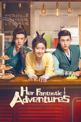 مسلسل مغامراتها المدهشة / Her Fantastic Adventures مترجم