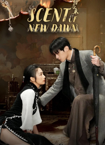 مسلسل Scent Of New Dawn / رائحة الفجر الجديد مترجم