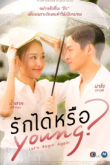 مسلسل التايلندي لنبدأ من جديد / Let's Begin Again مترجم